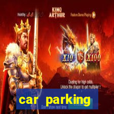 car parking dinheiro infinito e ouro infinito